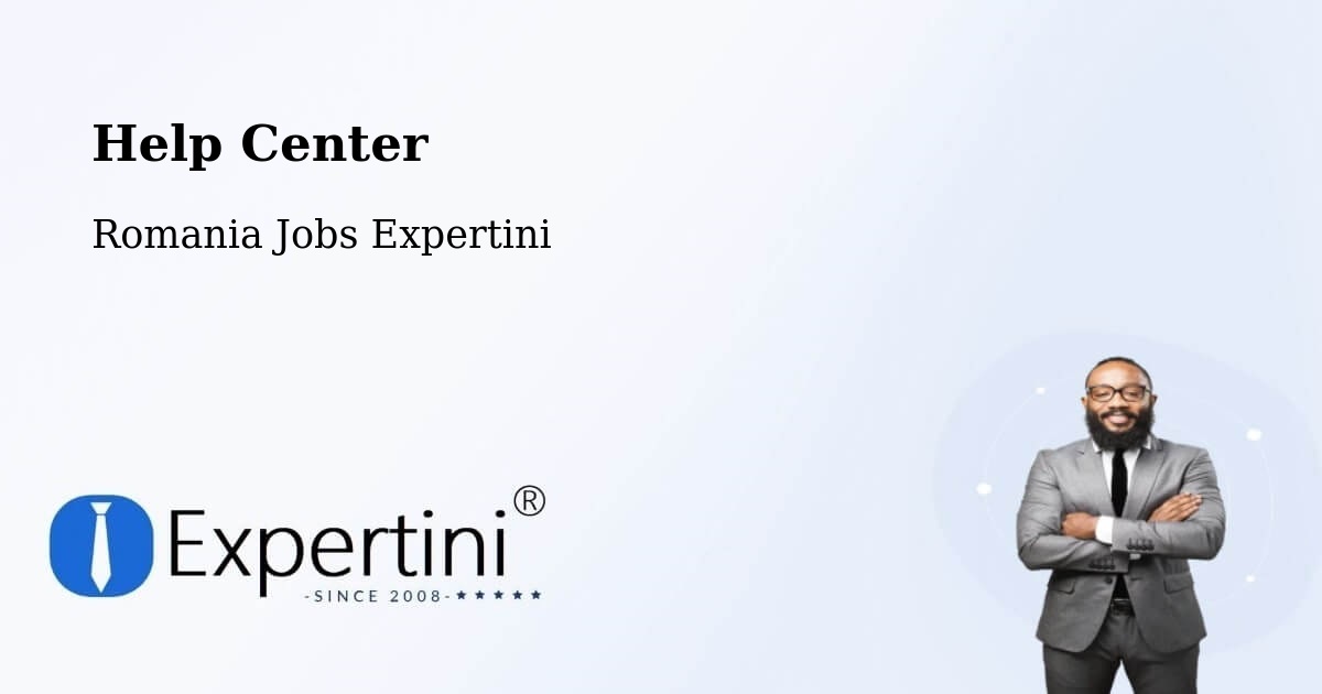 Help Center – Babța - Romania Jobs Expertini