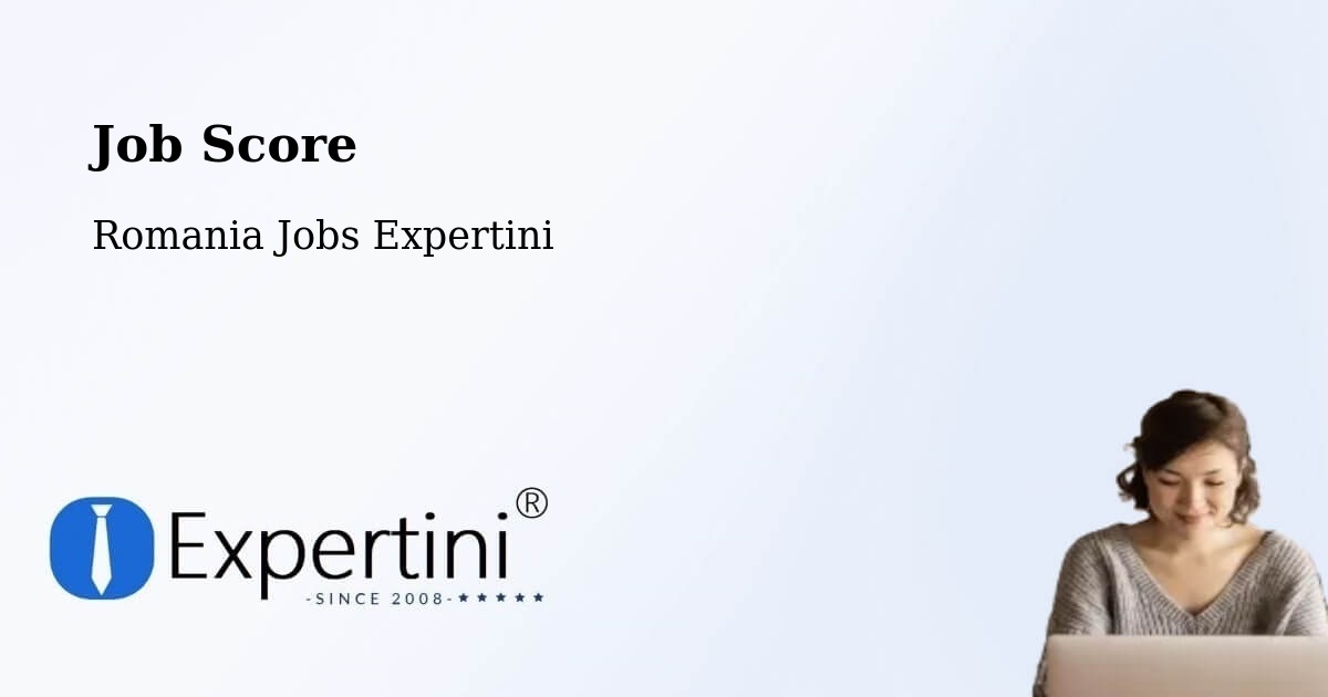 Job Score & Job Description Score Tool – Babța - Romania Jobs Expertini